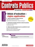 Richard Deau - Contrats publics N° 230, avril 2022 : Délais d'exécution : règles applicables.