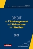  GRIDAUH - Droit de l'Aménagement, de l'Urbanisme et de l'Habitat 2024 - Le droit de l'aménagement, actes du Colloque du GRIDAUH du 15/12/2022.
