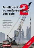 Laurent Briançon et Philippe Liausu - Amélioration et renforcement des sols - Tome 2.