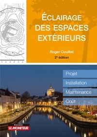 Roger Couillet - Éclairage des espaces extérieurs - Projet, installation, maintenance, coût.