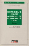 Constant Eliashberg - Responsabilite Civile Et Assurances De Responsabilite Civile. 3eme Edition.