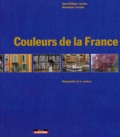 Jean-Philippe Lenclos et Dominique Lenclos - Couleurs de la France - Géographie de la couleur.