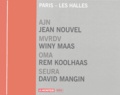 Jean Nouvel et Winy Maas - Paris-Les Halles - Concours 2004.