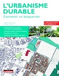 Catherine Charlot-Valdieu et Philippe Outrequin - L'urbanisme durable - Concevoir un écoquartier.