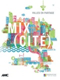 Frédéric Mialet - Mix(cité) - Villes en partage.