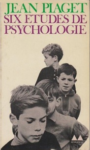 Jean Piaget - Six études de psychologie.