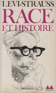 Claude Lévi-Strauss - Race Et Histoire.