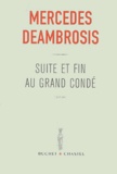Mercedes Deambrosis - Suite et fin au Grand Condé.