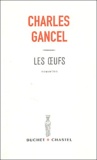 Charles Gancel - Les oeufs.