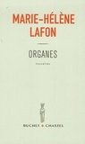 Marie-Hélène Lafon - Organes.