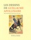 Claude Debon et Peter Read - Les dessins de Guillaume Apollinaire.