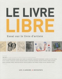  Buchet-Chastel - Le livre libre - Essai sur le livre d'artiste.