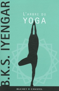 BKS Iyengar - L'arbre du yoga.