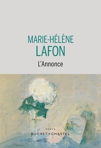 Marie-Hélène Lafon - L'annonce.