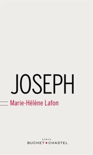 Marie-Hélène Lafon - Joseph.