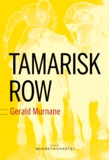 Gerald Murnane - Tamarisk Row.