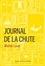 Michel Laub - Journal de la chute.