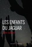 John Vaillant - Les enfants du jaguar.