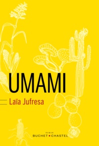 Laia Jufresa - Umami.