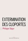 Philippe Ségur - Extermination des cloportes.