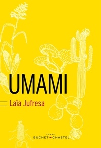 Laia Jufresa - Umami.