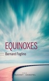 Bernard Foglino - Equinoxes.