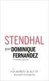 Dominique Fernandez - Stendhal.