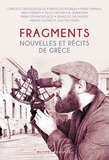Vera Michalski-Hoffmann et Catherine Fragou - Fragments - Nouvelles et récits de Grèce.