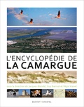 Jacques Blondel et Guy Barruol - L'encyclopédie de la Camargue.