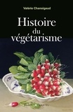 Valérie Chansigaud - Histoire du végétarisme.