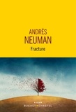 Andrés Neuman - Fracture.