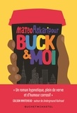 Mateo Askaripour - Buck & Moi.