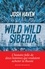 Josh Haven - Wild wild Siberia.
