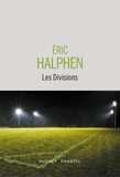 Eric Halphen - Les divisions.