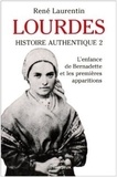 René Laurentin - Lourdes - histoire authentique tome 2. L'enfance de Bernadette et les premières apparitions.