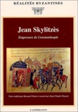 Jean Skylitzès - Empereurs de Constantinople.