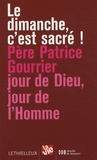 Patrice Gourrier - Le dimanche, c'est sacré !.
