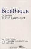 Pierre d' Ornellas - Bioéthique - Questions pour un discernement.