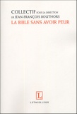 Jean-François Bouthors - La Bible sans avoir peur.