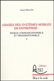 Vincent Brulois - Usage des systèmes mobiles en entreprise : enjeux communicationnels et organisationnels.