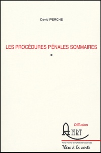 David Perche - Les procédures pénales sommaires.