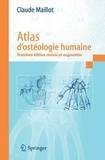 Claude Maillot - Atlas D'Osteologie Humaine. 3eme Edition.