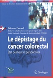 Etienne Dorval - Le dépistage du cancer colorectal.