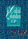 Claudine Lagoutte et  Bodard - CALCUL QUOTIDIEN CP NE.