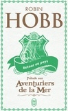 Robin Hobb - Retour au pays - Prélude à L'assassin royal et aux Aventuriers de la mer.