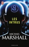 Michael Marshall - Les intrus.