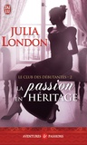 Julia London - Le club des débutantes Tome 2 : La passion en héritage.