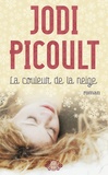Jodi Picoult - La couleur de la neige.