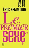 Eric Zemmour - Le premier sexe.