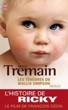 Rose Tremain - Les ténèbres de Wallis Simpson.